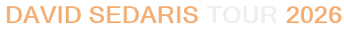 David Sedaris Tour 2026